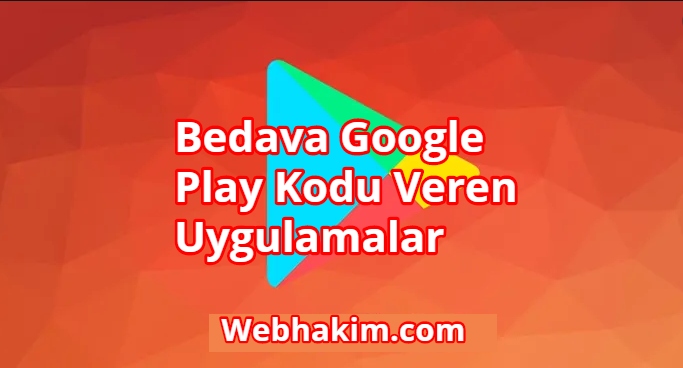 Ücretsiz Google Play Kodları Veren Uygulamalar