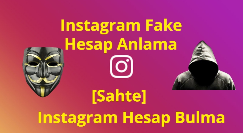 Instagram Sahte Hesabını Anlamak